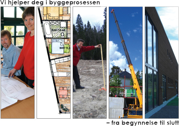 Vi hjelper deg i byggeprosessen - Fra begynnelse til slutt